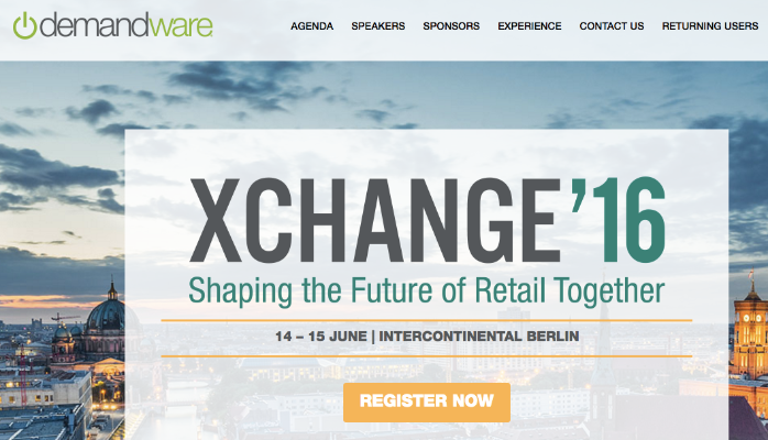 Demandware XChange’16 in Berlin: A great community experience!