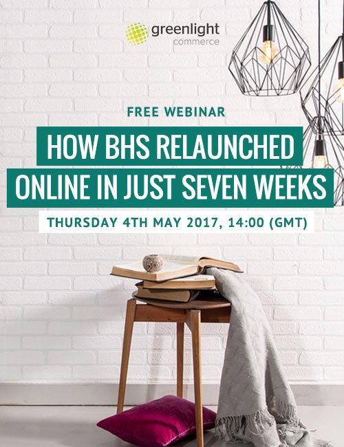 Webinar: How BHS relaunched online in just seven weeks
