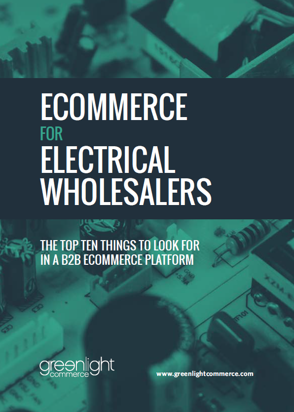 Electrical Wholesale: The Top 10 eCommerce capabilities to drive the most online success